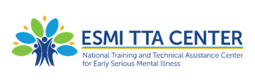 ESMI TTA CENTER National Training and Technical Assistance Center for Early Serious Mental Illness
